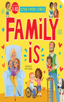 Family is (Clever Family Stories)