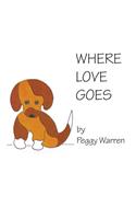 Where Love Goes