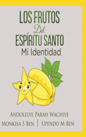 Los Frutos del Espíritu Santo