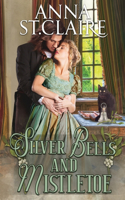 Silver Bells and Mistletoe