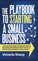 Playbook to Starting A Small Business