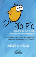 Pío Pío - El Pollito que quería volar. The little chick that wanted to fly. Spanish English