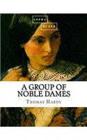 A Group of Noble Dames