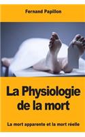 Physiologie de la mort: La mort apparente et la mort réelle