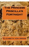 The Princess Priscilla's Fortnight