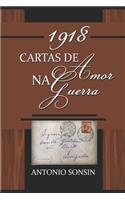 1918- Cartas de Amor na Guerra