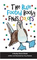 The Blue Footed Booby Finds Colors!