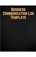 Business Communication Log Template: Manager communication Log Book Paperback - February 26, 2018