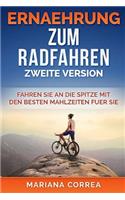 GLUTENFREIE ERNAEHRUNG ZuM RADFAHREN ZWEITE VERSION: FAHREN SIE AN DIE SPITZE MiT DEN BESTEN MAHLZEITEN FUER SIE