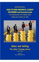 How to Find Prospects Customers Clients and Generate Leads