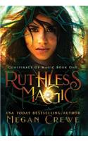 Ruthless Magic