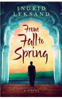 From Fall to Spring