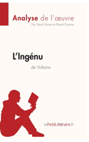 L'Ingénu de Voltaire (Analyse de l'oeuvre)