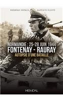 Fontenay-Rauray: Autopsie d'Une Bataille