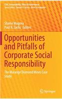 Opportunities and Pitfalls of Corporate Social Responsibility