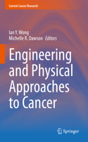 Engineering and Physical Approaches to Cancer