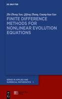 Finite Difference Methods for Nonlinear Evolution Equations: (8 De Gruyter Series in Applied and Numerical Mathematics)