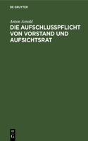 Die Aufschlusspflicht Von Vorstand Und Aufsichtsrat