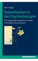 Todesthemen in Der Psychotherapie