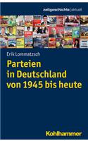 Parteien in Deutschland Von 1945 Bis Heute