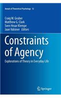 Constraints of Agency