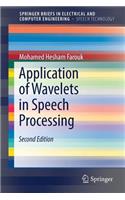 Application of Wavelets in Speech Processing