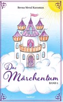 Das Märchentum Band I