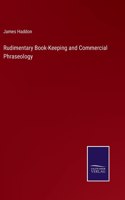 Rudimentary Book-Keeping and Commercial Phraseology