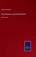 Aloys Blumauer's gesammelte Werke
