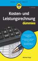 Kosten- und Leistungsrechnung fur Dummies 2e