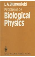 Problems of Biological Physics