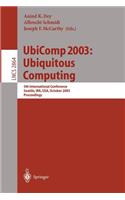 Ubicomp 2003: Ubiquitous Computing