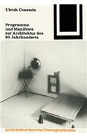 Programme Und Manifeste Zur Architektur Des 20. Jahrhunderts