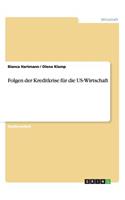 Folgen der Kreditkrise für die US-Wirtschaft