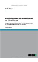 Pfadabhängigkeit in den Reformprozessen der Alterssicherung