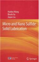 Micro and Nano Sulfide Solid Lubrication