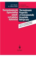 Thermodynamische Eigenschaften umweltverträglicher Kältemittel / Thermodynamic Properties of Environmentally Acceptable Refrigerants