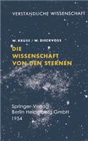 Die Wissenschaft Von Den Sternen: Ein Überblick Über Forschungsmethoden Und -Ergebnisse Der Fixsternastronomie