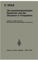Die maschinentechnischen Bauformen und das Skizzieren in Perspektive