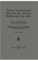 Neuere Anschauungen Über Den Bau Und Den Stoffwechsel Der Zelle: Vortrag Gehalten an Der 94. Jahresversammlung Der Schweizerischen Naturforschenden Gesellschaft in Solothurn 2. August 1911