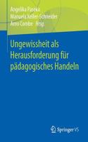 Ungewissheit ALS Herausforderung Für Pädagogisches Handeln
