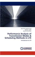 Performance Analysis of Transmission Modes & Scheduling Methods in Lte