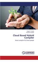 Cloud Based Hybrid Compiler