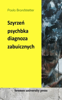 Szybka diagnoza zaburze&#324; psychicznych