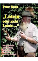 Latein Oder Nicht Latein...