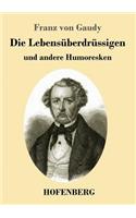 Die Lebensüberdrüssigen