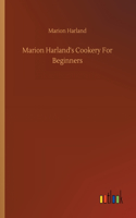 Marion Harland's Cookery For Beginners