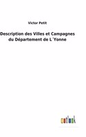 Description des Villes et Campagnes du Département de L´Yonne