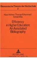 Efficiency in Higher Education: An Annotated Bibliography