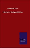 Mährische Dorfgeschichten